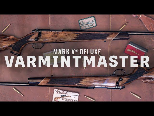 The Mark V Deluxe Varmintmaster + 224 WBY MAG Offerings