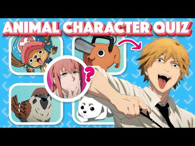 Anime Animal Quiz - Guess The Anime By Animal Character