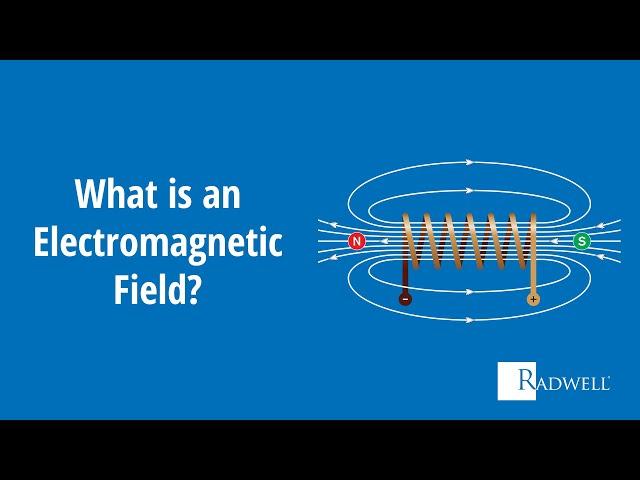 What is an Electromagnetic Field?