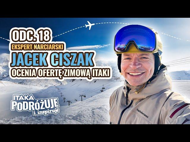 Gdzie na narty? Gość specjalny Jacek Ciszak zdradza pro tipy i najlepsze kierunki. #ItakaPodcast 018