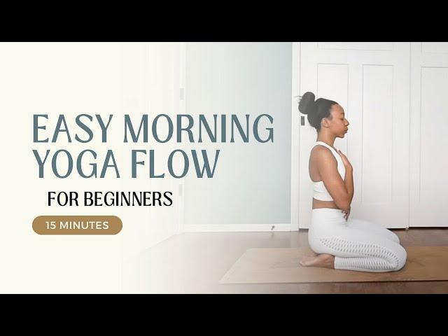 EASY MORNING YOGA FLOW | For Beginners! (15 min )