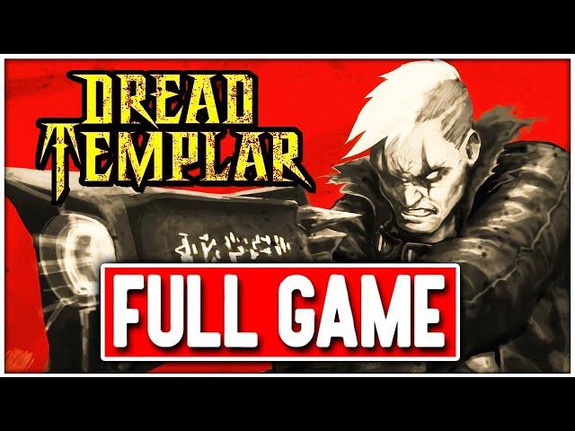 DREAD TEMPLAR Gameplay Walkthrough FULL GAME - No Commentary