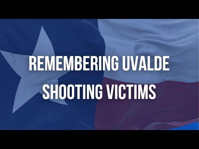 Remembering the Victims That Died In Uvalde Elementary Shooting | 1080 KRLD News