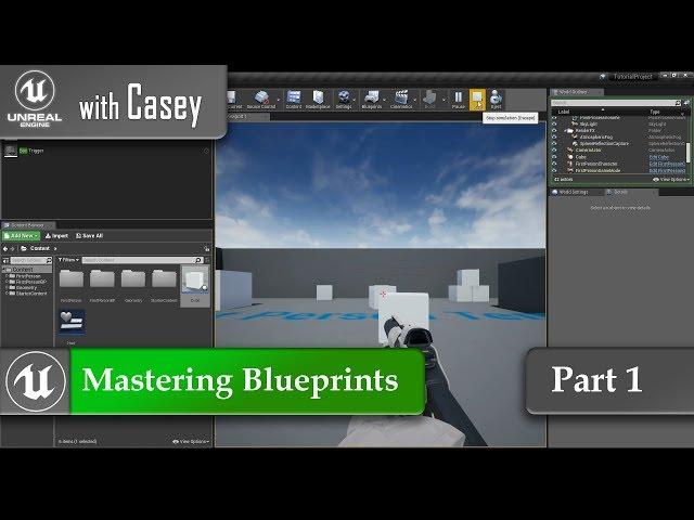 UE4 With Casey - Mastering Blueprints - Part 1 - Events