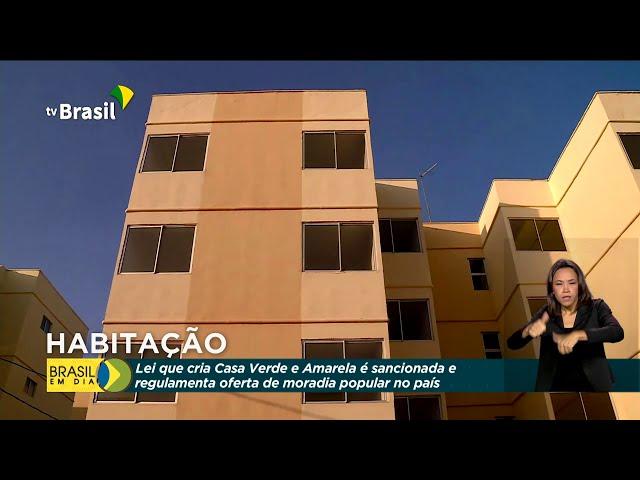 Lei que cria Casa Verde e Amarela é sancionada