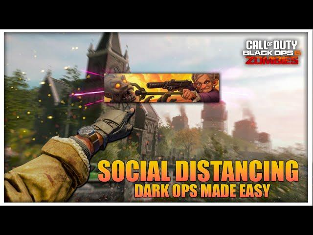 Social Distancing Dark Ops Challenge Made Easy - Black Ops 6 Zombies