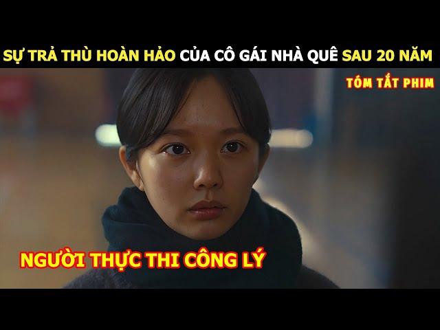 [Review Phim] Sự Trả Thù Hoàn Hảo Của Cô Gái Nhà Quê Sau 20 Năm | Review Phim Hàn Hot