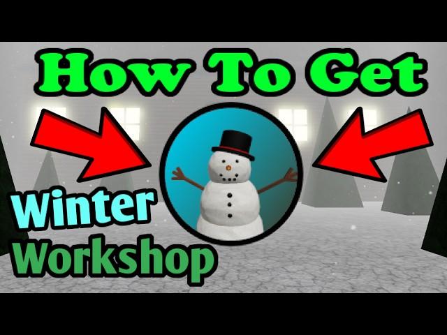 [ALL Gifts] How To Get Winter Workshop Badge! Roblox Survive And Kill The Killers In Area 51