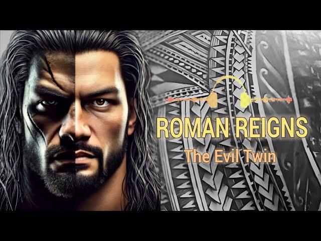 WWE: Roman Reigns Entrance Theme - The Evil Twin