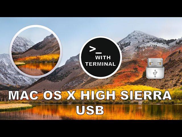 Create a Bootable Install usb Mac OS X High Sierra 10.13 (Terminal)