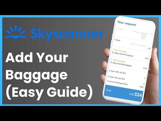 How to Add Baggage in Skyscanner !