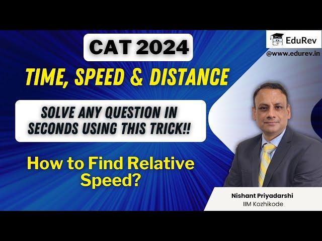 Time, Speed & Distance - 1| Shortcut Tricks | CAT 2024 | Quantitative Aptitude