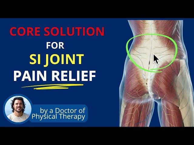 Fix SI Joint Pain and Instability | Core Engagement for Low Back Pain