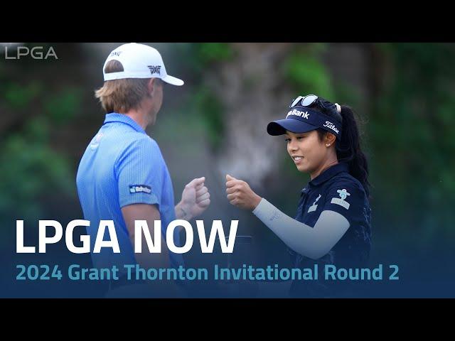 LPGA Now | 2024 Grant Thornton Invitational Round 2