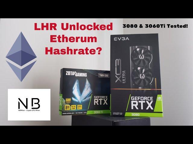 LHR 70% ETH Hashrate Unlock with NBMiner!? Testing on 3080 & 3060Ti!