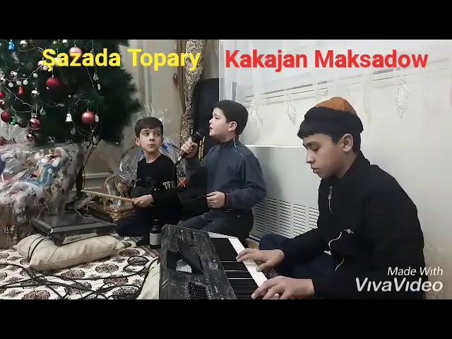 Kakajan Maksadow Ýaş aýdymçy Şazada Topary