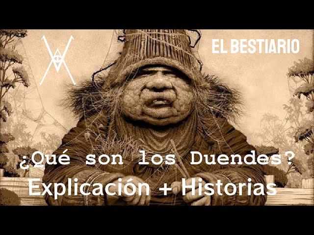 Qué son los Duendes | Explicación + Historias [El bestiario]