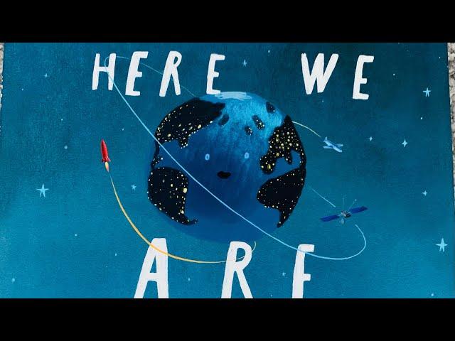 Here We Are - Notes for Living on Planet Earth by Oliver Jeffers read by Bella