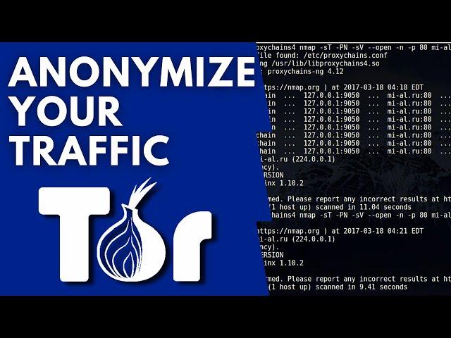 Anonymize Your Traffic With Proxychains & Tor