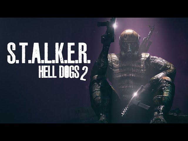 S.T.A.L.K.E.R. Hell Dogs 2 | Full HD Movie (2022)