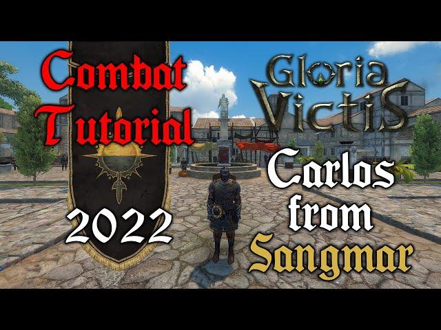 2022 Gloria Victis - Comprehensive Combat Tutorial with Carlos from Sangmar