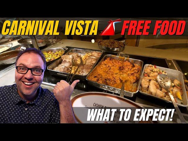 FREE Carnival Vista Food - What to Expect! 