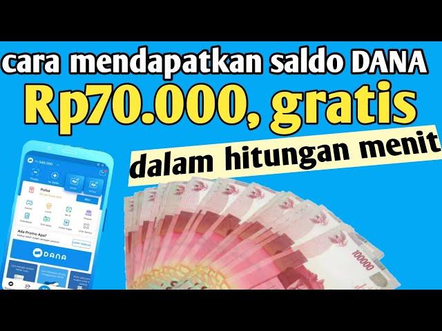 Cara mendapatkan saldo DANA Rp70.000, gratis dalam hitungan menit.