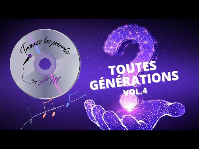 Trouvez les paroles toutes générations vol.4 (30 extraits)