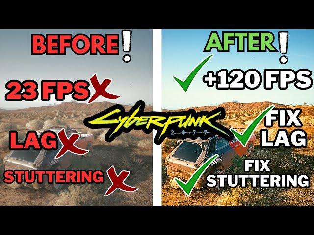 INSANE FPS BOOST  Cyberpunk 2077 LAG FIXED in 2024 | 100+ FPS Trick (No Stutter)