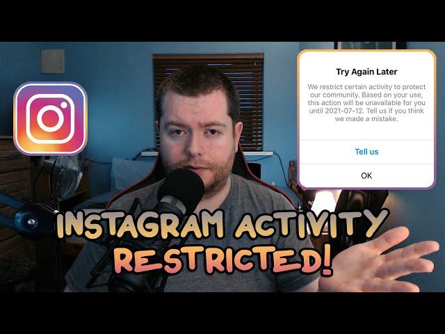 INSTAGRAM ACTIVITY RESTRICTED! TRY AGAIN LATER!