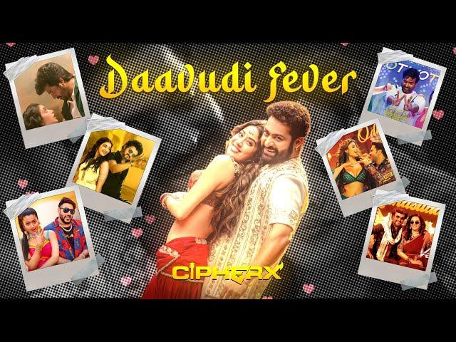 Daavudi Fever | CipherX Music | MEGAMIX