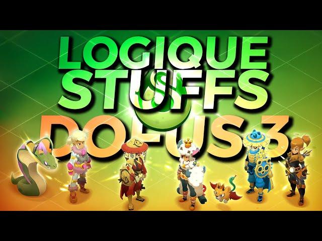 La LOGIQUE de STUFFS sur DOFUS 3