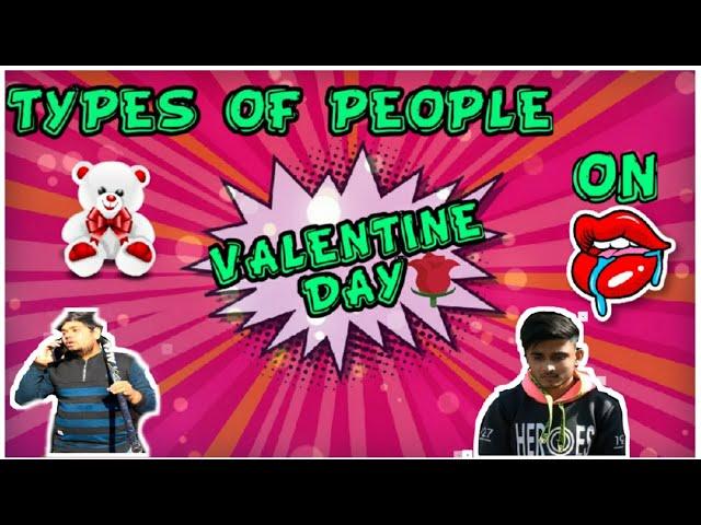 TYPES OF PEOPLE ON VALENTINE DAY 2021|GT FILMS