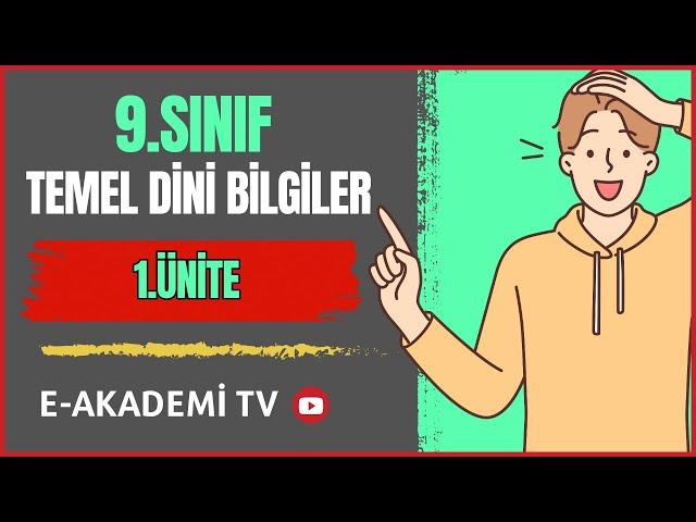 9.Sınıf (Yeni) Temel Dini Bilgiler (İHL) 1.Ünite Kendimi, Kainatı ve Allah'ı Tanıyorum