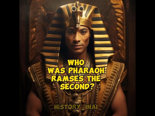 Who was pharaoh Ramses the second? #ai #history