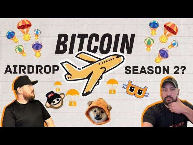 BITCOIN AIRDROP SEASON 2?! (What BTC Assets To Hold)