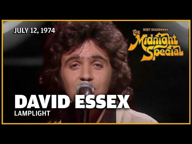 Lamplight - David Essex | July 12, 1974