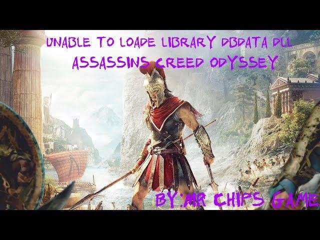 unable to loaded library dbdata dll assassins creed odyssey