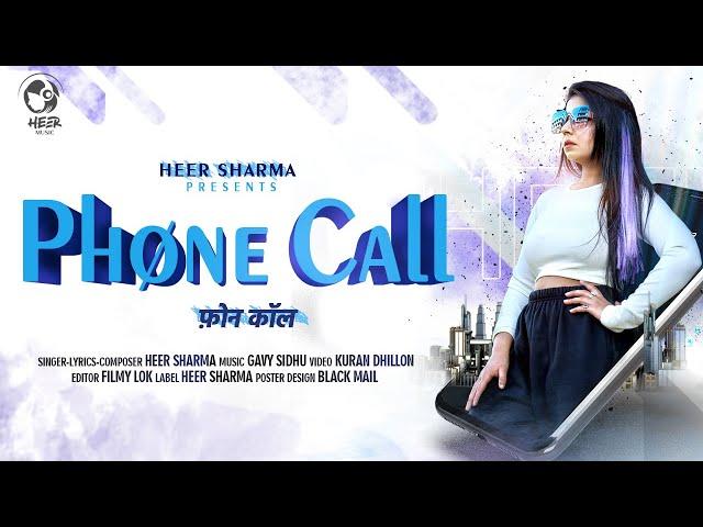 Heer Sharma - Phone Call