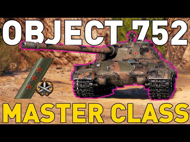 Object 752 - Master Class - World of Tanks