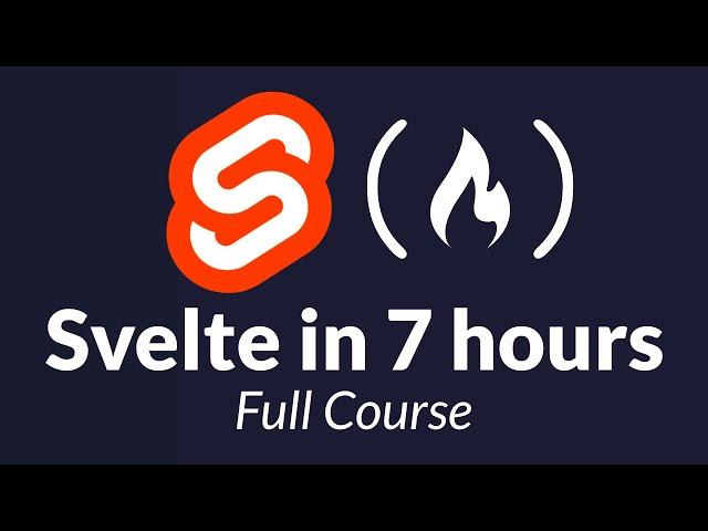 Learn the Svelte JavaScript Framework - Full Course