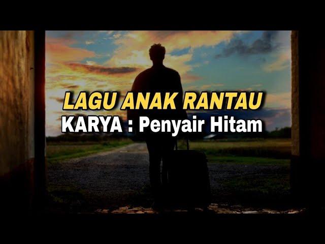 LAGU ANAK RANTAU ( Penyair Hitam )