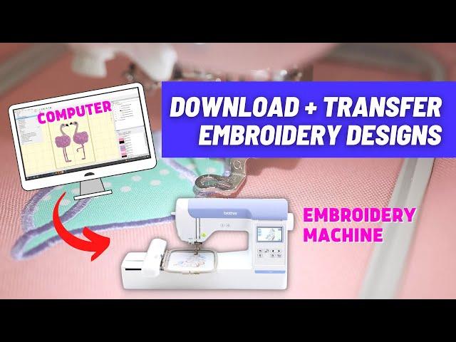 How to Download Embroidery Designs + Transfer from Computer to Embroidery Machine