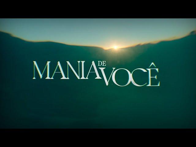 Mania de Você: a abertura da minha nova novela das 9! | Mania de Você | TV Globo