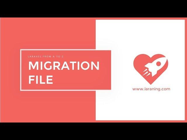 Laravel tutorial - Episode 9 - Creating a Migration File