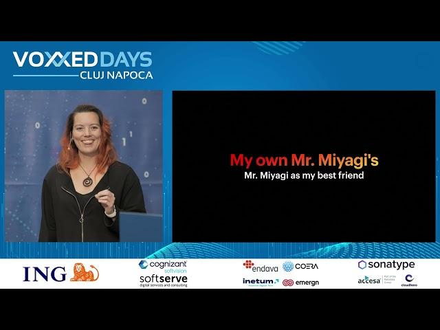 [VDCLUJ22] Kelly Jille - Unconference Day Keynote - Be Mr. Miyagi or find one