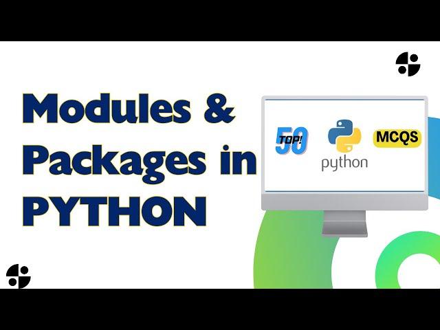 Python Modules & Packages | 50 Essential Interview Questions & Answers