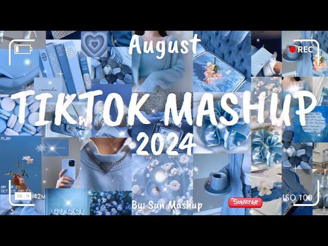 Tiktok Mashup August 2024 (Not Clean)