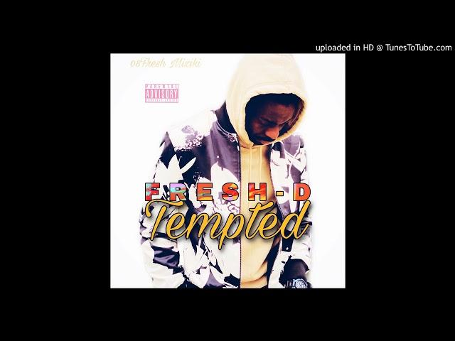 Fresh-D - Tempted
