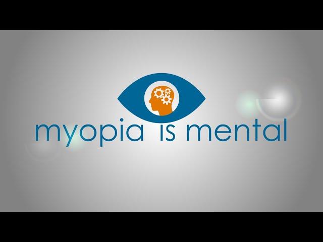 Welcome To Myopia Is Mental